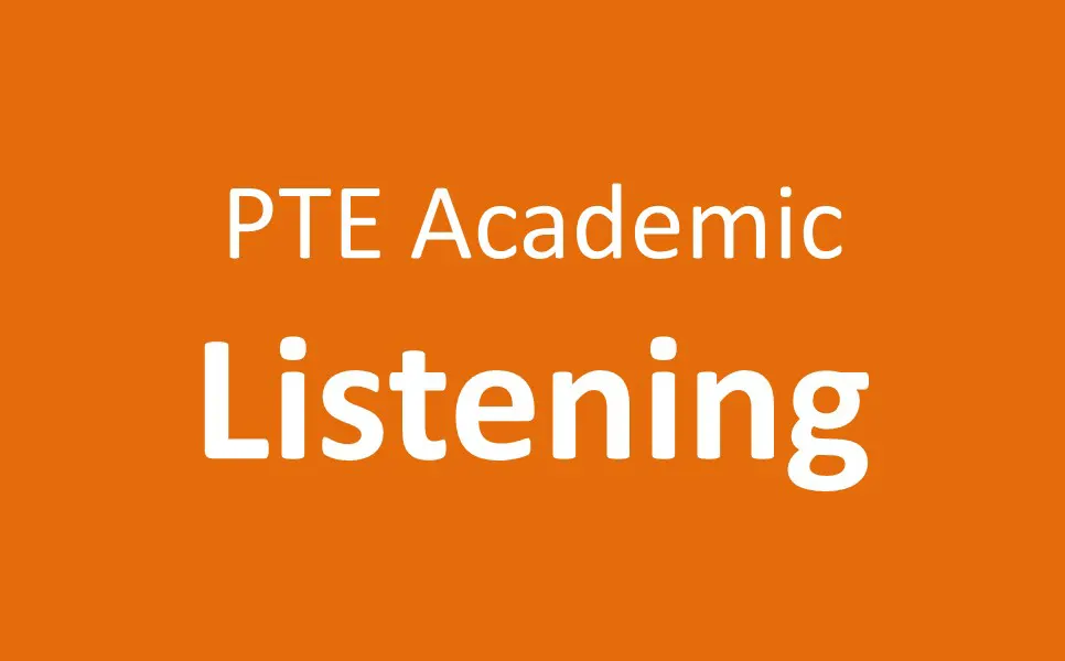 لیسنینگ در پی تی ای آکادمیک (PTE Academic - Listening)