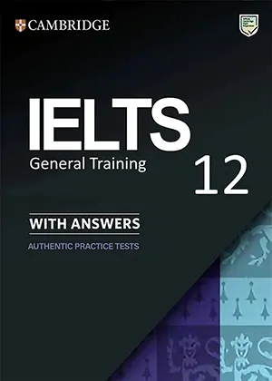 Download Cambridge IELTS 12 General Training دانلود Cambridge IELTS 12 General Training