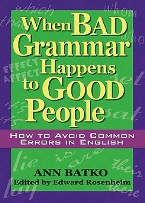 Download When Bad Grammar Happens to Good People